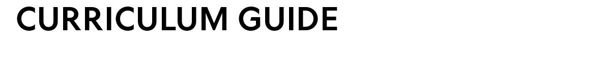 CURRICULUM GUIDE 