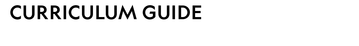 CURRICULUM GUIDE 