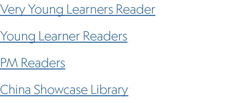 Very Young Learners Reader Young Learner Readers PM Readers China Showcase Library