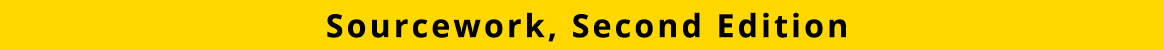 Sourcework, Second Edition