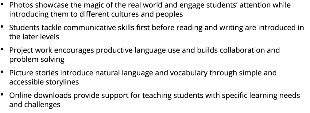 • Photos showcase the magic of the real world and engage students’ attention while introducing them to different cult...