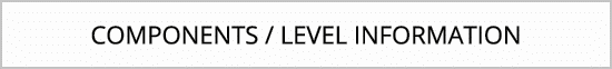 Components / Level Information