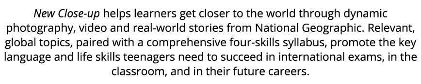 New Close up helps learners get closer to the world through dynamic photography, video and real world stories from Na...