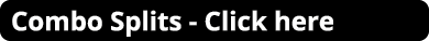 Combo Splits Click here