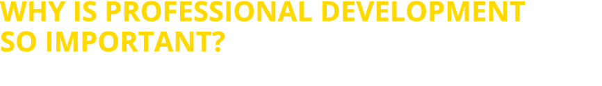 Why is Professional Development so important? Alex Warren, Senior ELT Academic Consultant