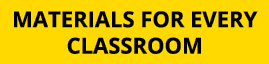 Materials for Every Classroom