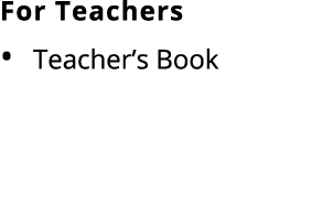 For Teachers Teacher’s Book