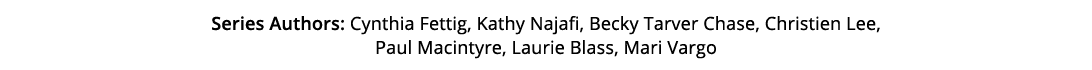 Series Authors: Cynthia Fettig, Kathy Najafi, Becky Tarver Chase, Christien Lee, Paul Macintyre, Laurie Blass, Mari V...