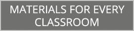 Materials for Every Classroom