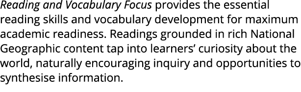 Reading and Vocabulary Focus provides the essential reading skills and vocabulary development for maximum academic re...