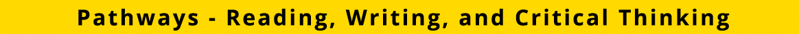 Pathways Reading, Writing, and Critical Thinking
