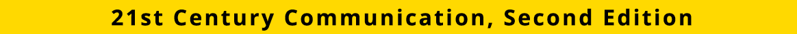 21st Century Communication, Second Edition