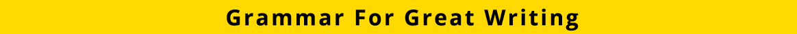 Grammar For Great Writing