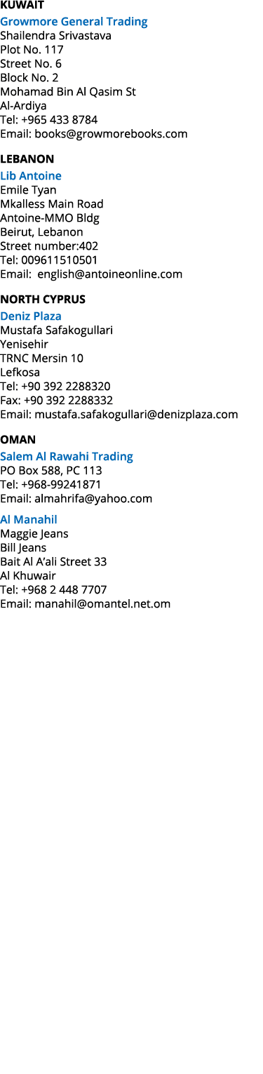 KUWAIT Growmore General Trading Shailendra Srivastava Plot No. 117 Street No. 6 Block No. 2 Mohamad Bin Al Qasim St A...