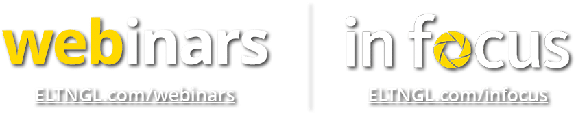 ELTNGL.com/infocus,ELTNGL.com/webinar