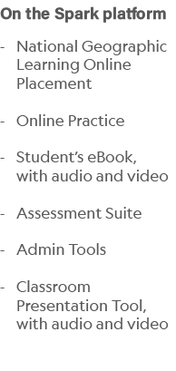 On the Spark platform National Geographic Learning Online Placement Online Practice Student’s eBook, with audio and v...