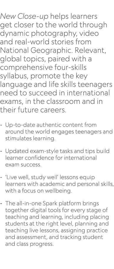  New Close up helps learners get closer to the world through dynamic photography, video and real world stories from N...