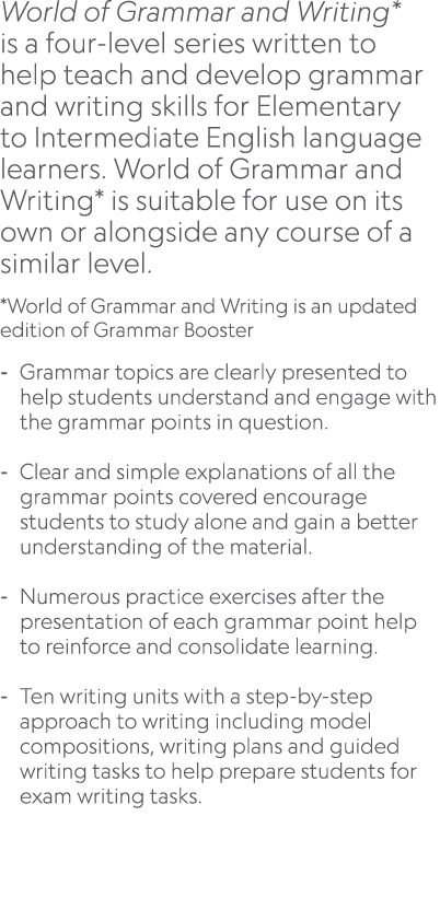 World of Grammar and Writing* is a four level series written to help teach and develop grammar and writing skills for...