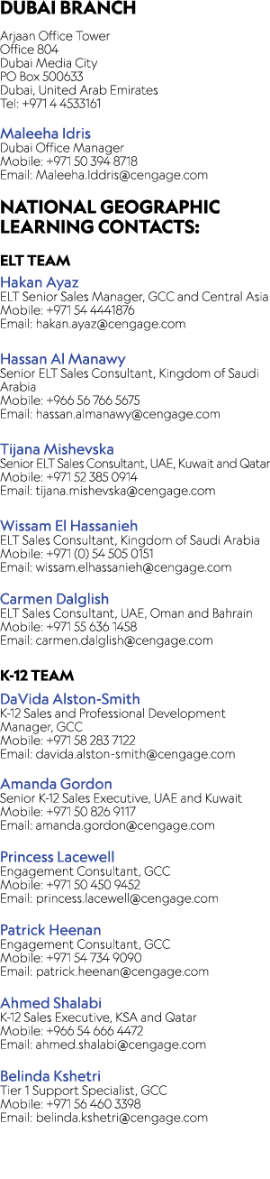 Dubai Branch Arjaan Office Tower Office 804 Dubai Media City PO Box 500633 Dubai, United Arab Emirates Tel: +971 4 45...