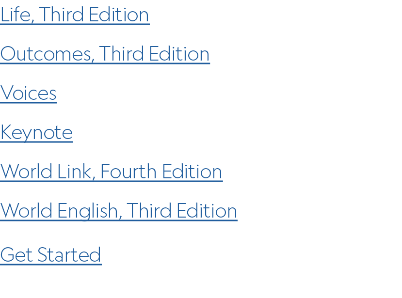 Life, Third Edition Outcomes, Third Edition Voices Keynote World Link, Fourth Edition World English, Third Edition ﻿G...