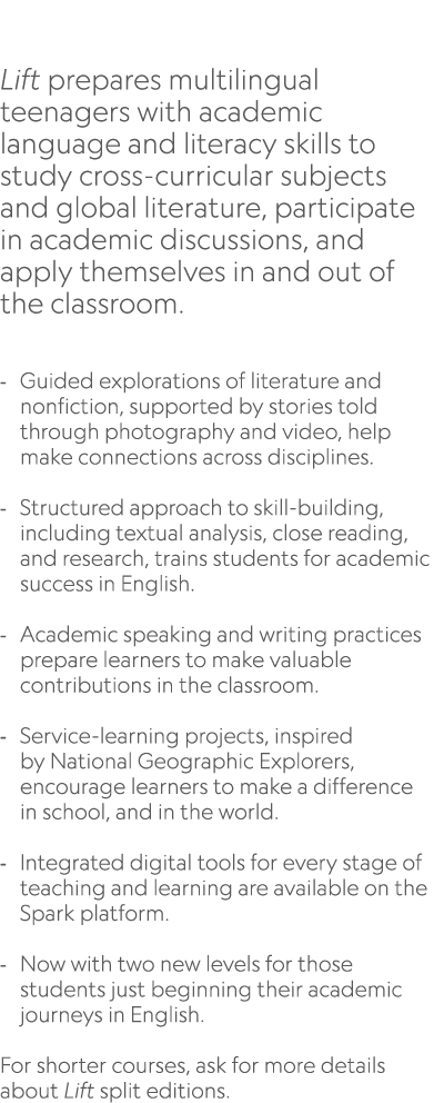  Lift prepares multilingual teenagers with academic language and literacy skills to study cross curricular subjects a...