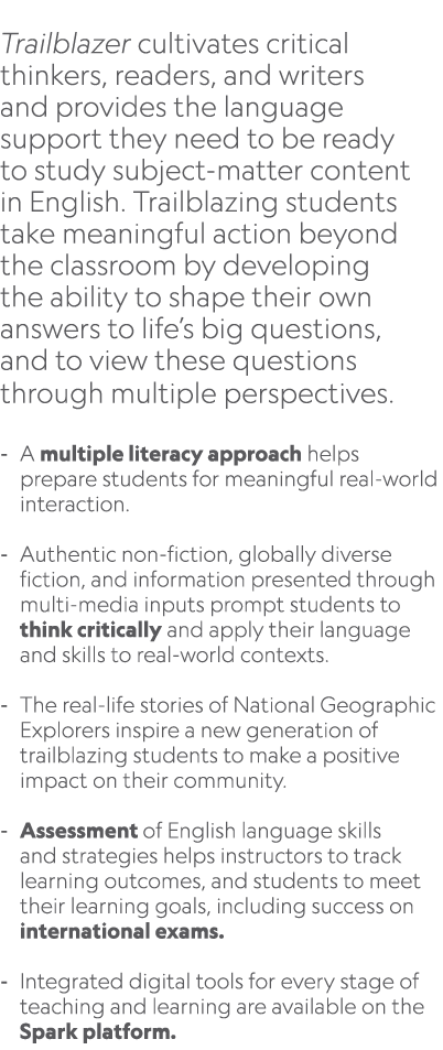  Trailblazer cultivates critical thinkers, readers, and writers and provides the language support they need to be rea...