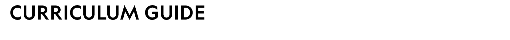 CURRICULUM GUIDE 