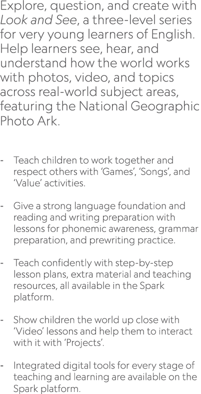 Explore, question, and create with Look and See, a three level series for very young learners of English. Help learne...