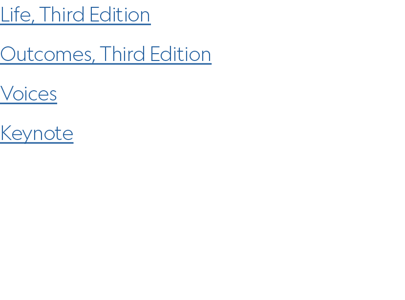 Life, Third Edition Outcomes, Third Edition Voices Keynote 