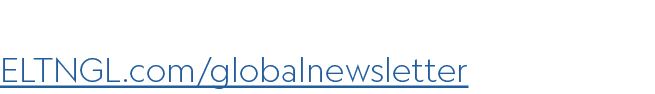 ELTNGL.com/globalnewsletter
