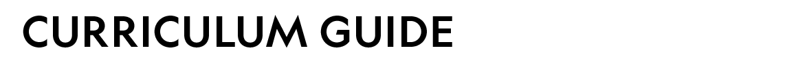 CURRICULUM GUIDE 