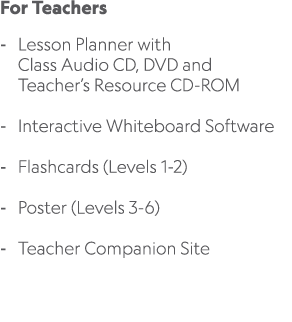 For Teachers Lesson Planner with Class Audio CD, DVD and Teacher’s Resource CD ROM Interactive Whiteboard Software Fl...