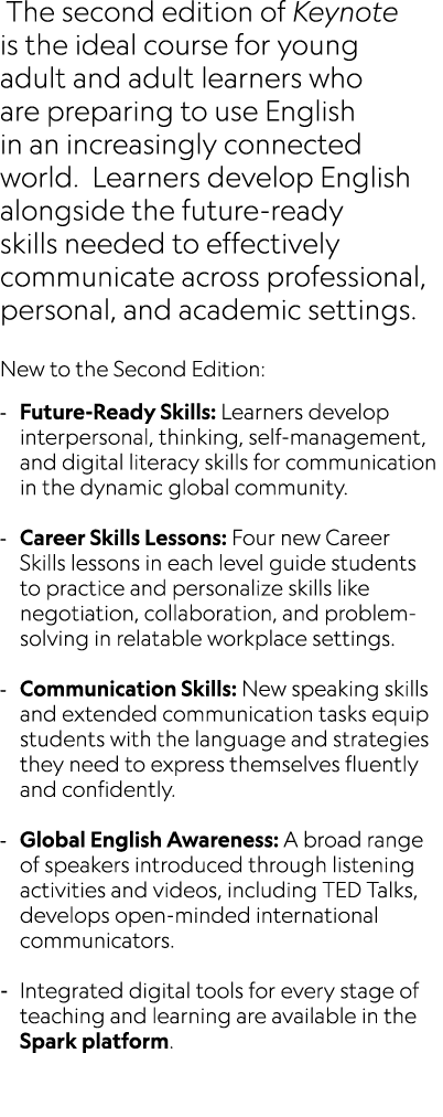  The second edition of Keynote is the ideal course for young adult and adult learners who are preparing to use Englis...