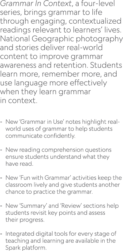 Grammar In Context, a four level series, brings grammar to life through engaging, contextualized readings relevant to...