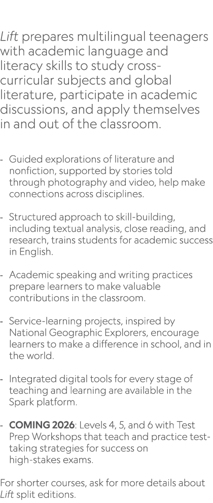  Lift prepares multilingual teenagers with academic language and literacy skills to study cross curricular subjects a...
