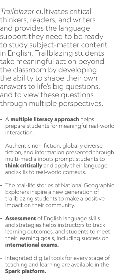  Trailblazer cultivates critical thinkers, readers, and writers and provides the language support they need to be rea...
