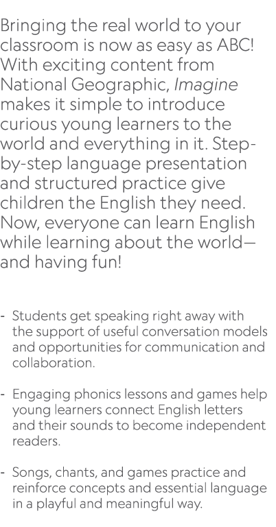  Bringing the real world to your classroom is now as easy as ABC! With exciting content from National Geographic, Ima...