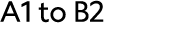 A1 to B2