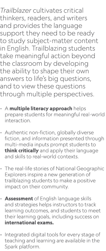  Trailblazer cultivates critical thinkers, readers, and writers and provides the language support they need to be rea...