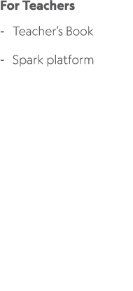 For Teachers Teacher’s Book Spark platform