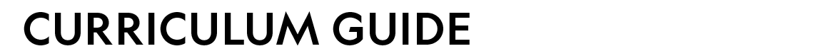 CURRICULUM GUIDE 