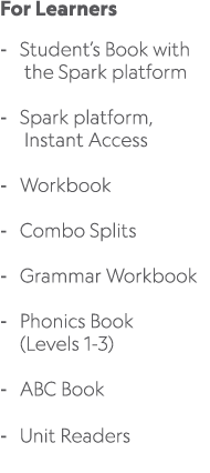 For Learners Student’s Book with the Spark platform Spark platform, Instant Access Workbook Combo Splits Grammar Work...