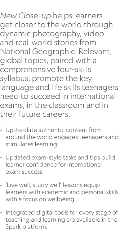  New Close up helps learners get closer to the world through dynamic photography, video and real world stories from N...