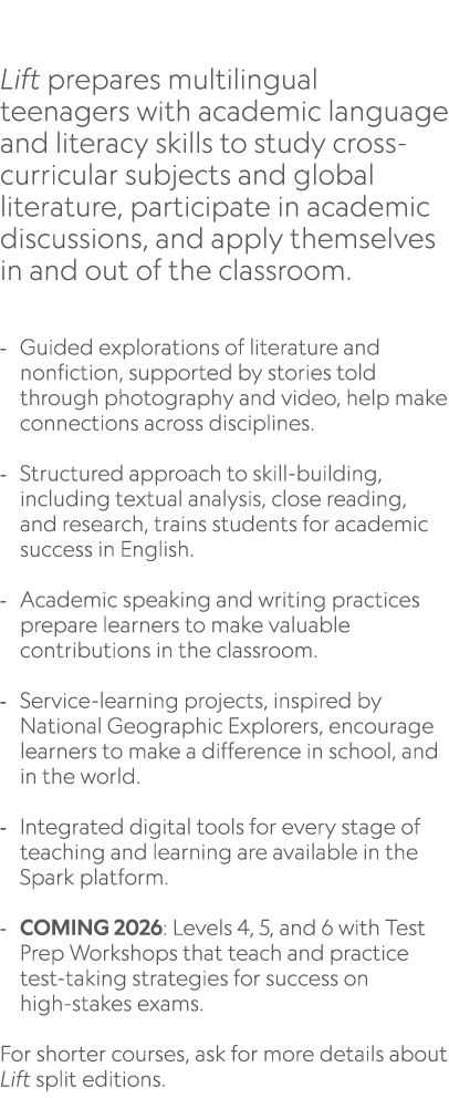  Lift prepares multilingual teenagers with academic language and literacy skills to study cross curricular subjects a...