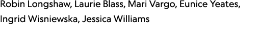 Robin Longshaw, Laurie Blass, Mari Vargo, Eunice Yeates, Ingrid Wisniewska, Jessica Williams