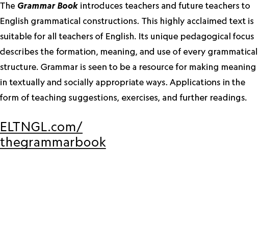 The Grammar Book introduces teachers and future teachers to English grammatical constructions. This highly acclaimed ...