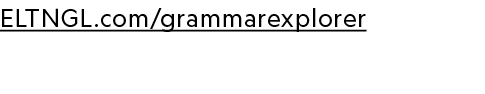 ELTNGL.com/grammarexplorer