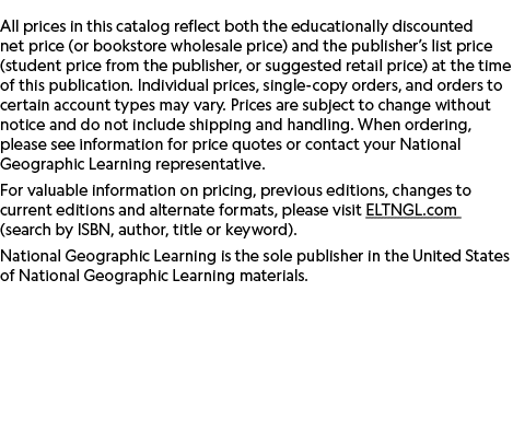 All prices in this catalog reflect both the educationally discounted net price (or bookstore wholesale price) and the...