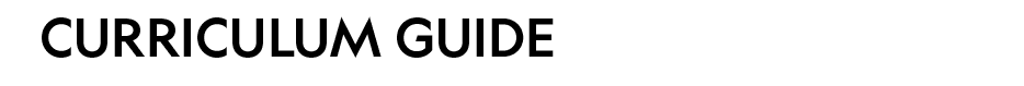 CURRICULUM GUIDE 