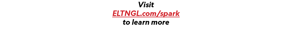 Visit ELTNGL.com/spark to learn more 